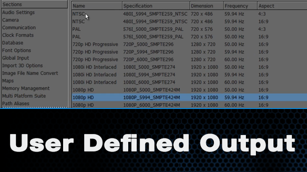 User Defined Output Settings