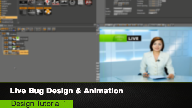 Vizrt Live Bug Design and Animation – Vizrt Design Tutorial 1
