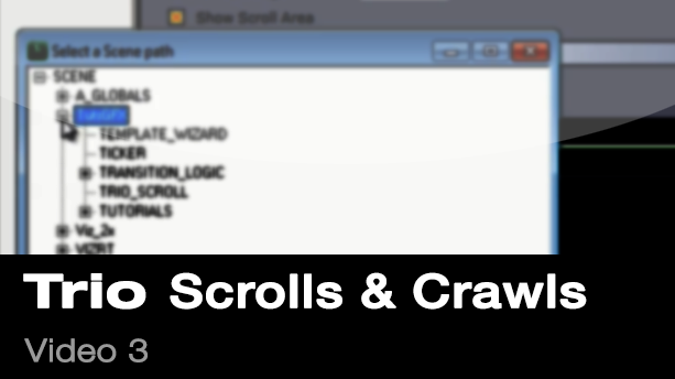 Viz Trio Crawl – Creating Scrolls and Crawls video 3