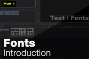 Vizrt Artist 4 Fonts Introduction