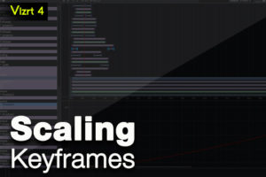 Vizrt Artist 4 Scaling Keyframes