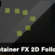 Vizrt 4 Container FX 2D Follow Plugin