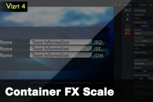 Vizrt 4 Container FX Scale Plugin