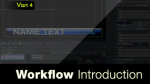 Vizrt 4 Workflow tutorial