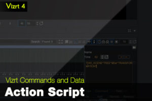 How To Use Vizrt Action Script